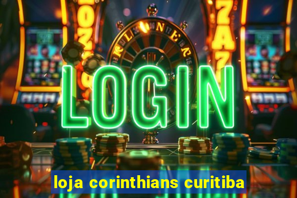 loja corinthians curitiba
