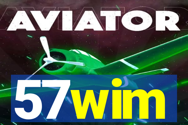 57wim