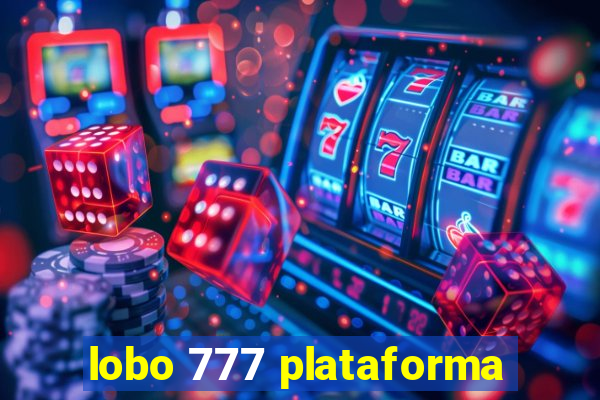 lobo 777 plataforma