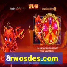 8rwosdes.com