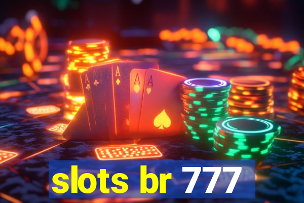 slots br 777