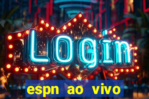 espn ao vivo online gratis