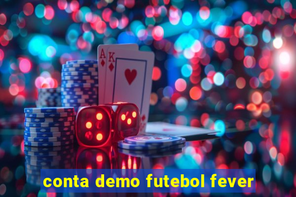 conta demo futebol fever