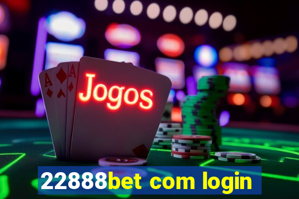 22888bet com login