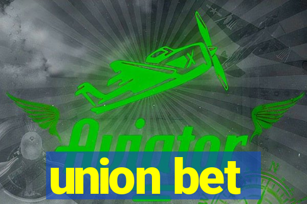 union bet