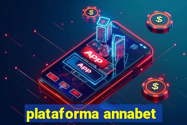 plataforma annabet