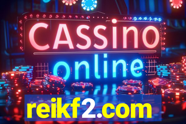 reikf2.com