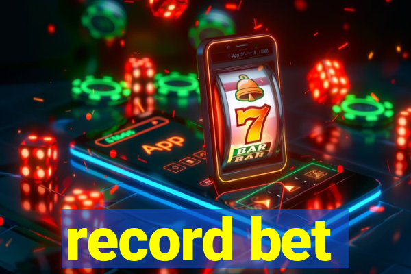 record bet