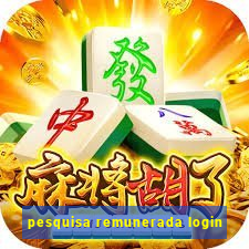 pesquisa remunerada login
