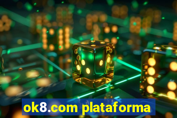 ok8.com plataforma
