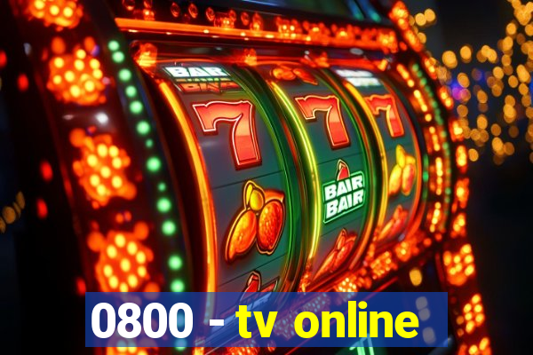 0800 - tv online