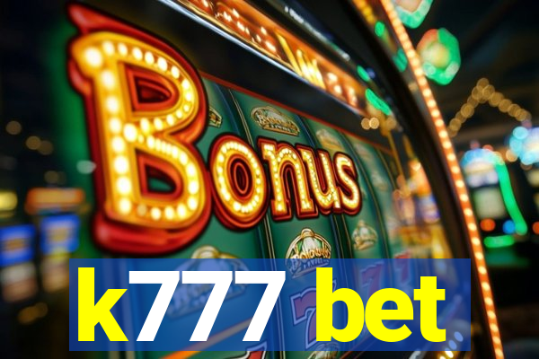 k777 bet