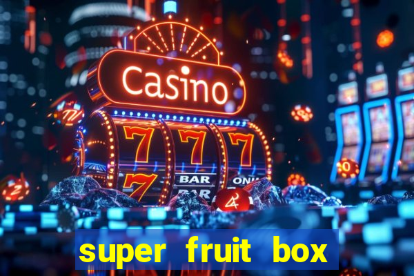 super fruit box onde comprar