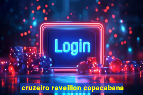 cruzeiro reveillon copacabana
