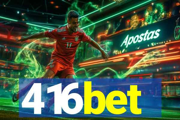 416bet