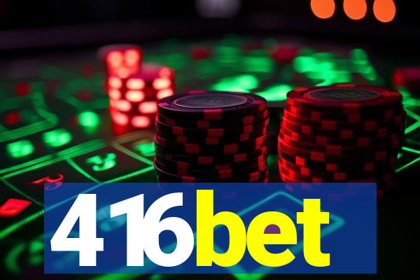 416bet