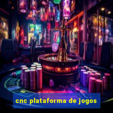 cnc plataforma de jogos