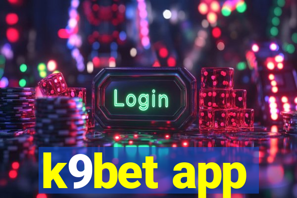 k9bet app