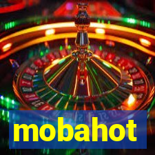 mobahot