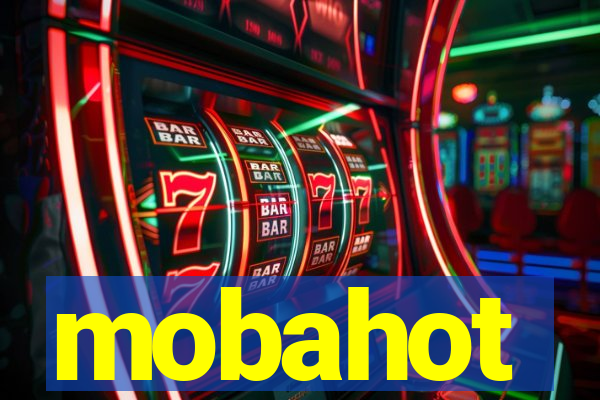 mobahot