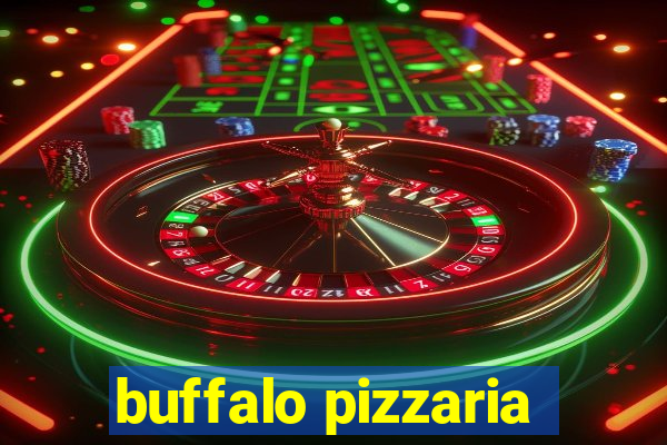 buffalo pizzaria