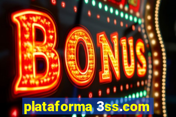 plataforma 3ss.com