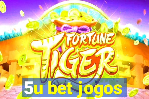 5u bet jogos