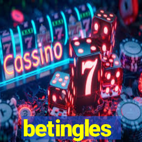 betingles