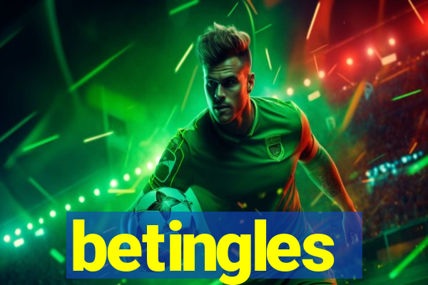 betingles