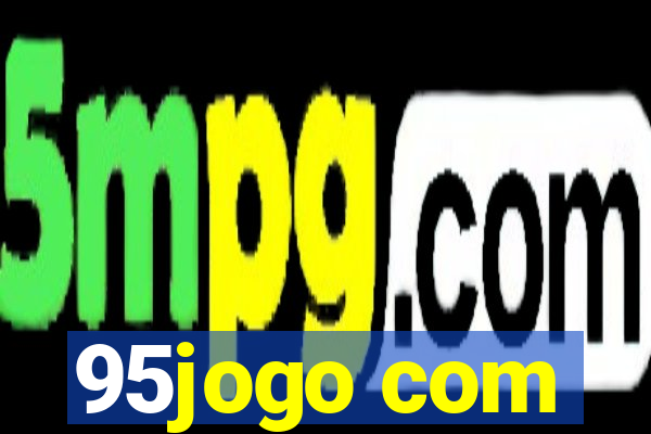 95jogo com