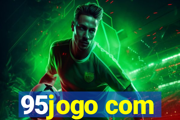 95jogo com