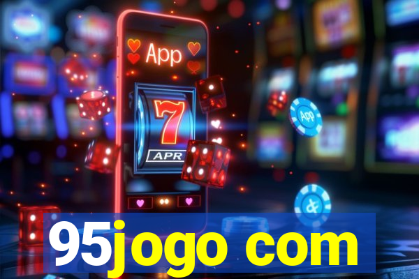 95jogo com