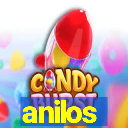 anilos