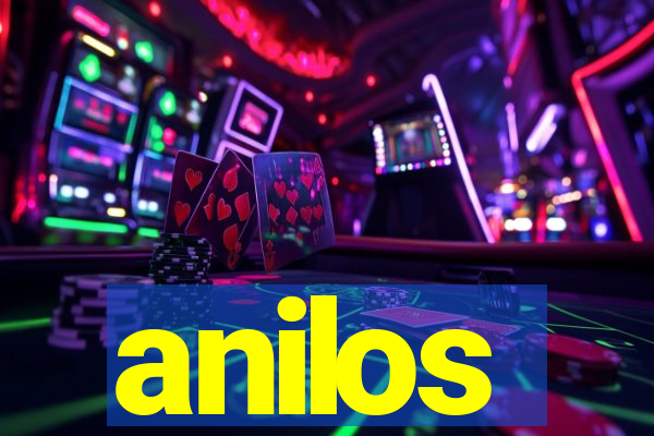 anilos