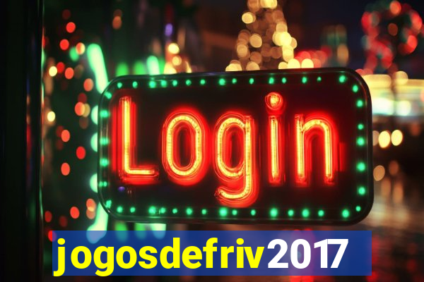 jogosdefriv2017