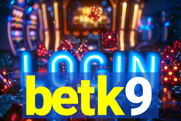 betk9