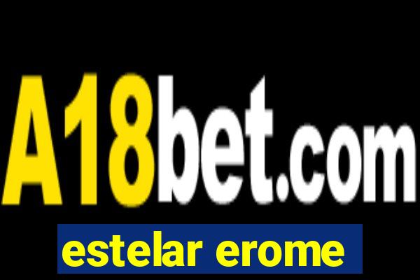 estelar erome