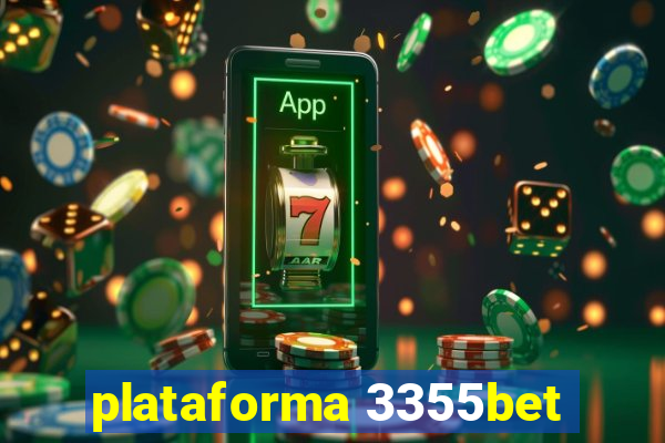 plataforma 3355bet