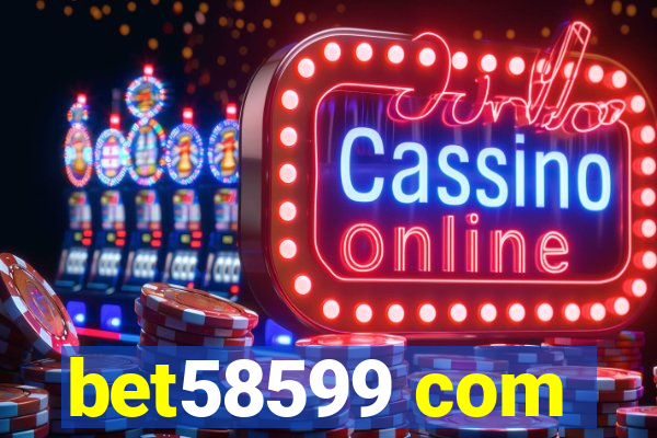 bet58599 com