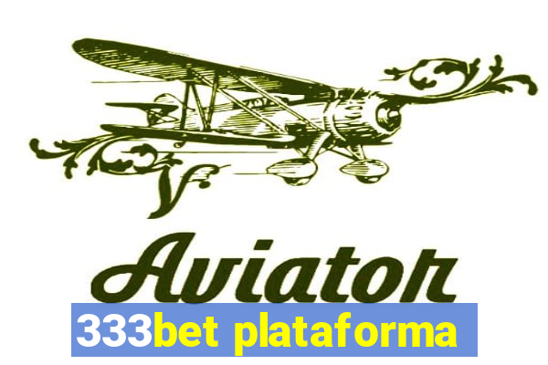 333bet plataforma