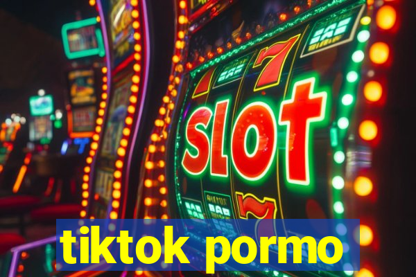 tiktok pormo