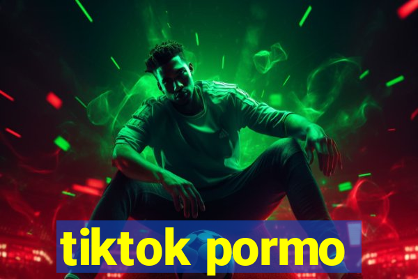 tiktok pormo