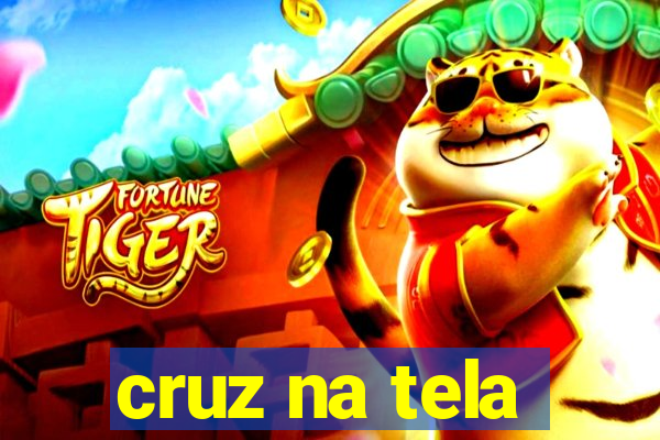cruz na tela