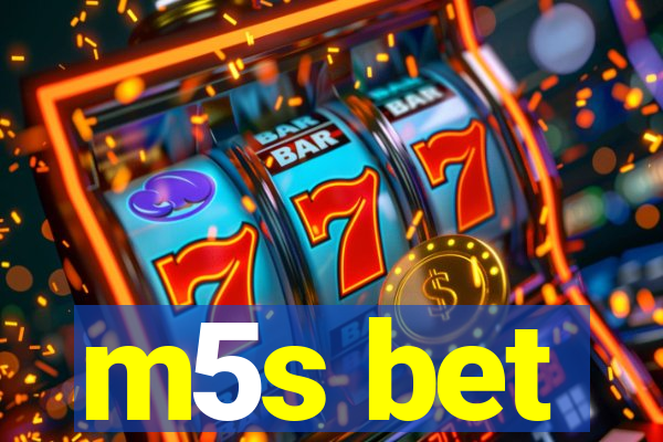 m5s bet