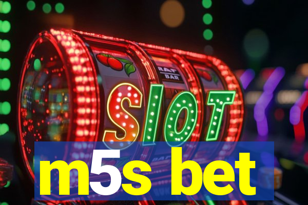 m5s bet