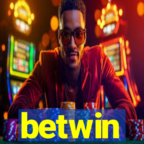 betwin