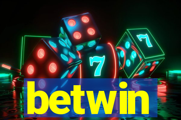 betwin