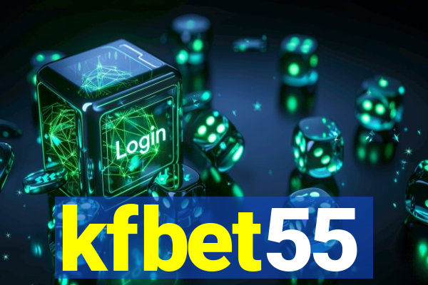 kfbet55
