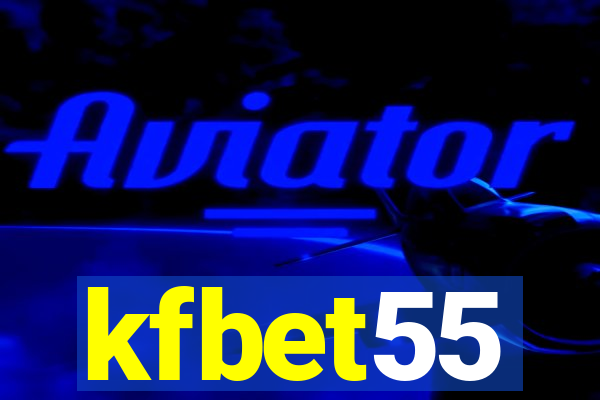 kfbet55