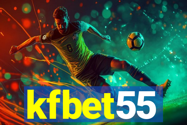kfbet55